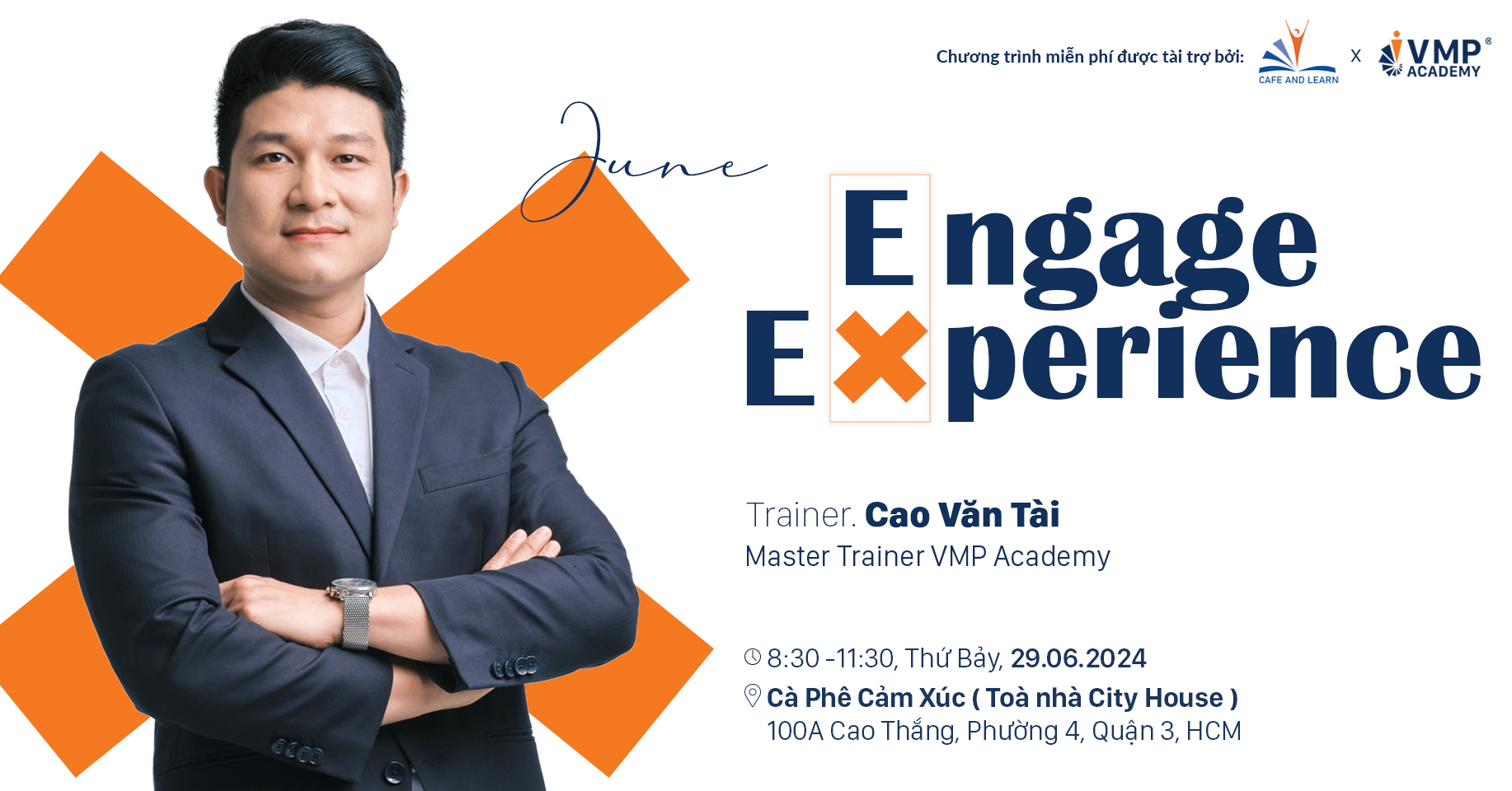 Cafe and Learn tháng 6 tại Hồ Chí Minh với chủ đề: Engage Experience