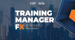 Training Manager FX - Khóa dành cho trưởng phòng đào tạo