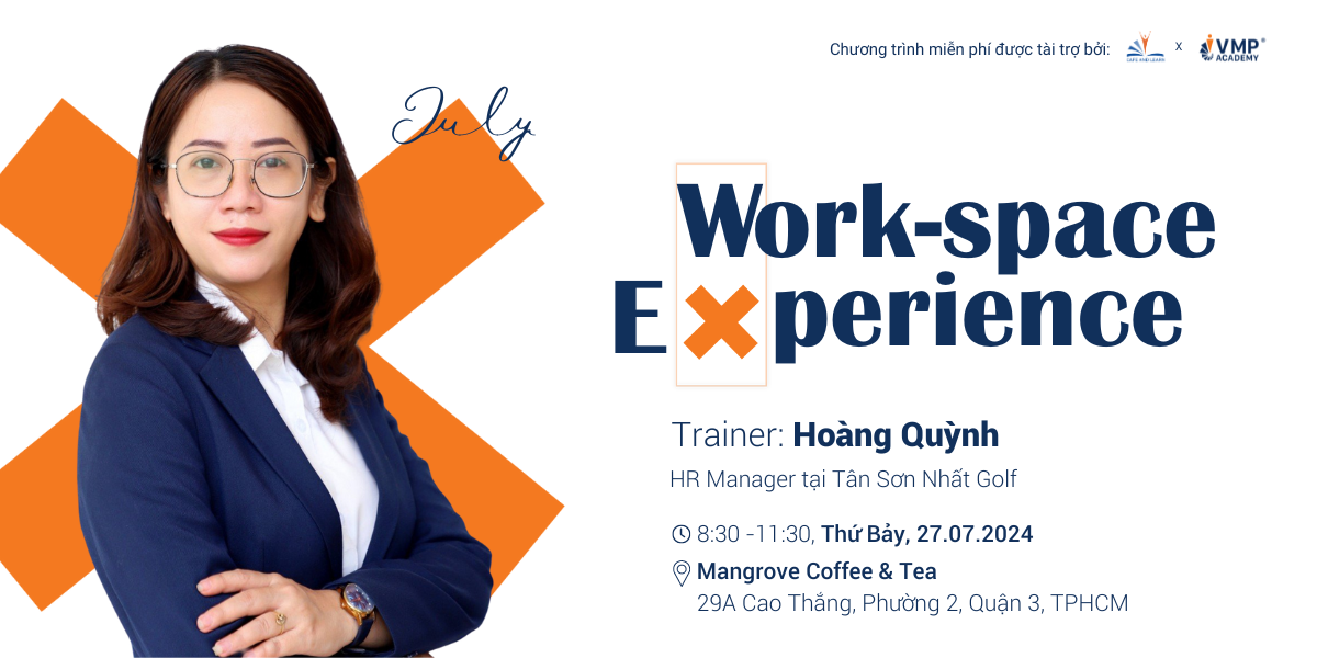 Work-space Experience thuộc chuỗi Cafe and Learn 2024 “Giúp Quản lý tạo nên Trải nghiệm Nhân viên Vượt trội”