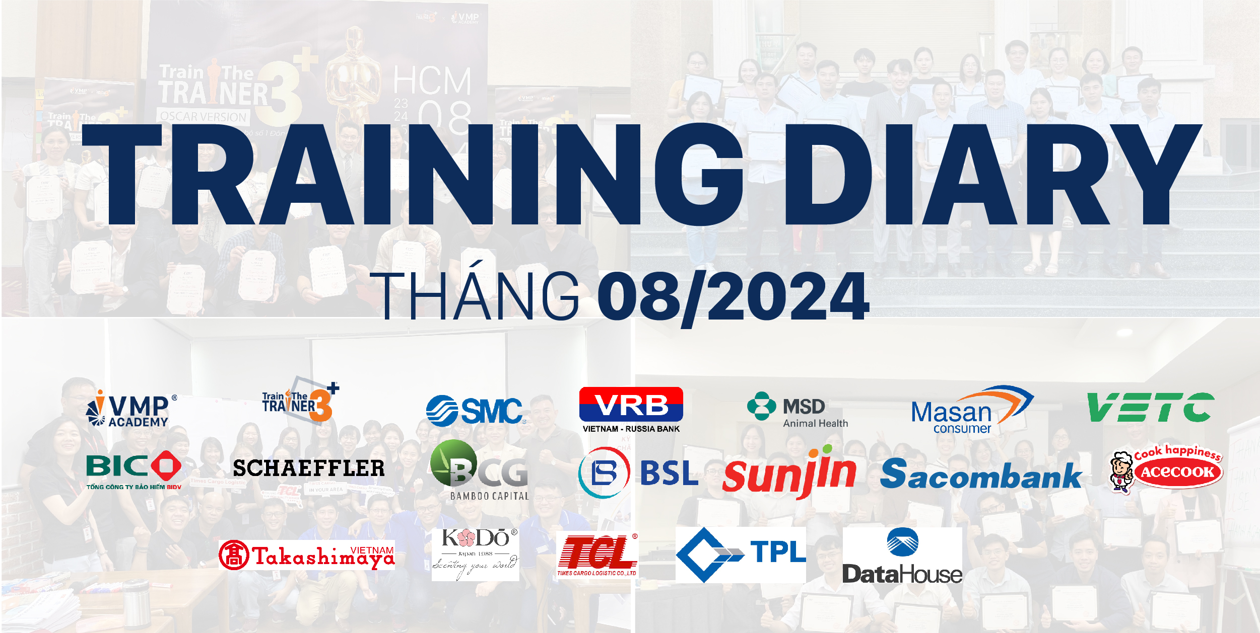 Training Diary tháng 8/2024 - tổng hợp cấc khóa đào tạo quản lý do VMP tổ chức.