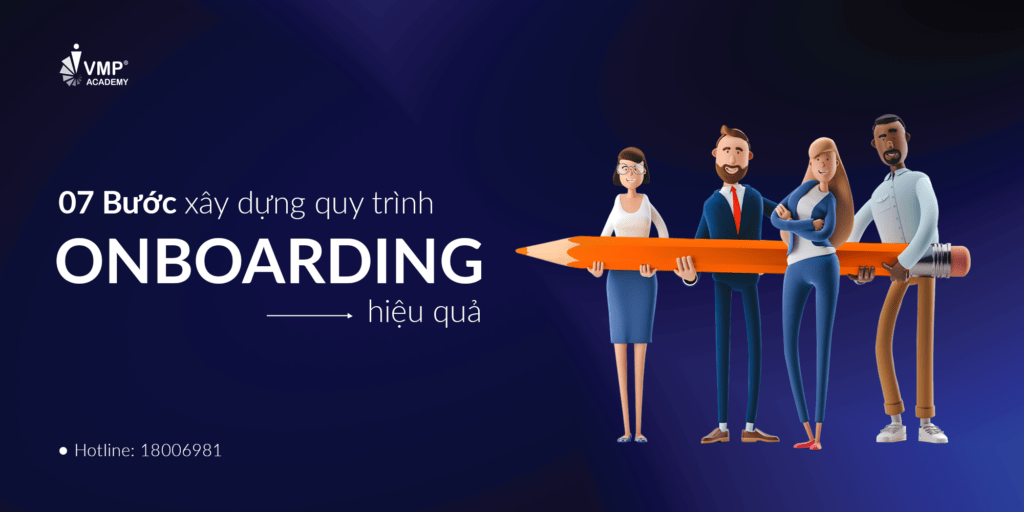 7 bước xây dựng quy trình onboarding