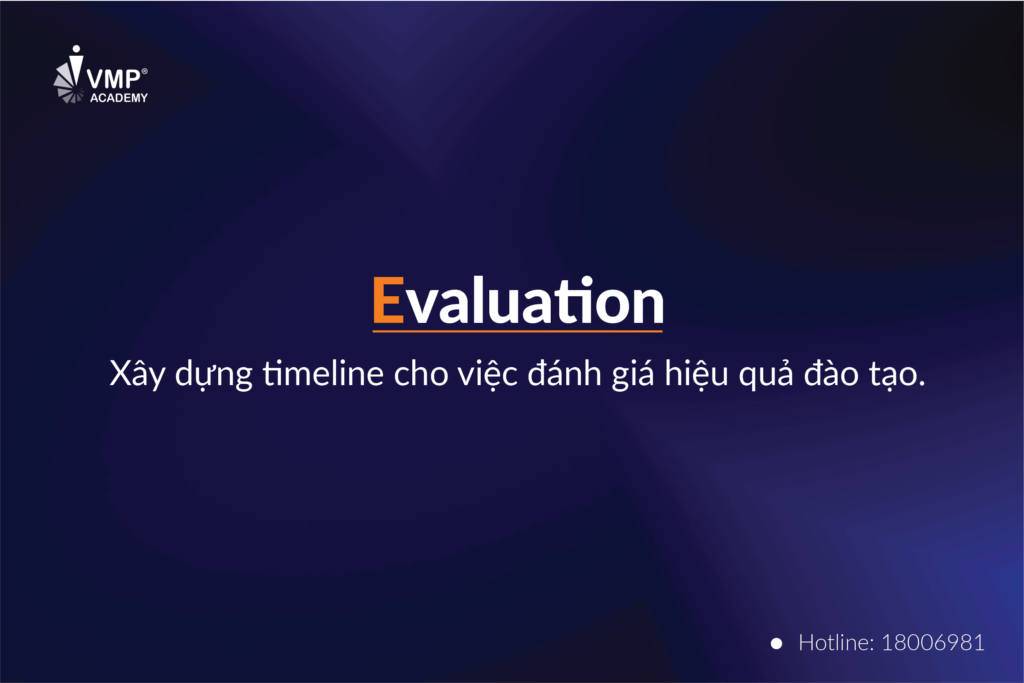 Bước 5: Evaluate - Xây dựng timeline cho việc đánh giá hiệu quả đào tạo