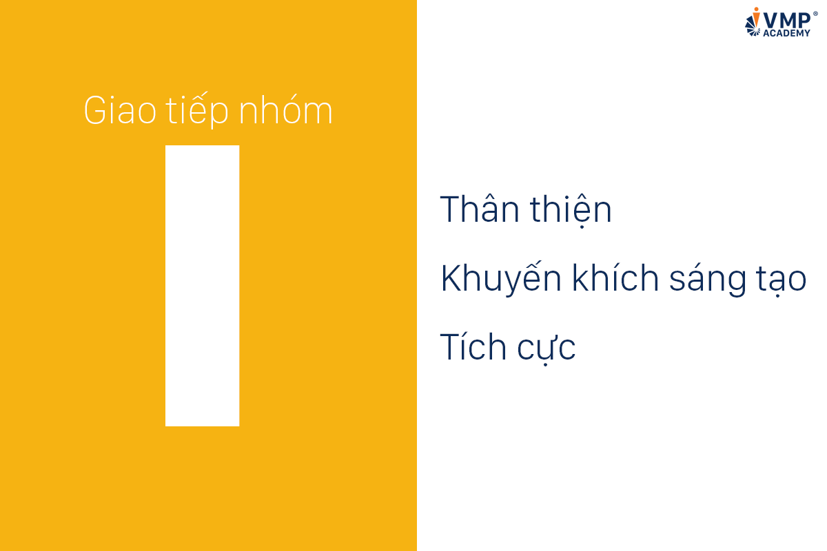 Cách giao tiếp với người nhóm I.