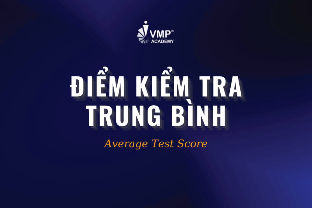 Điểm kiểm tra sẽ cho bạn biết liệu những thay đổi đang có tác động tích cực hay tiêu cực đến học viên. 