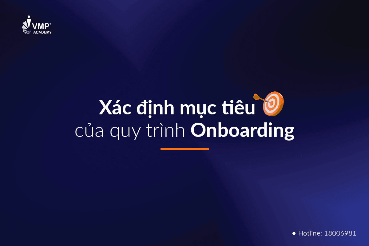 Xác đinh mục tiêu của quy trình Onboarding