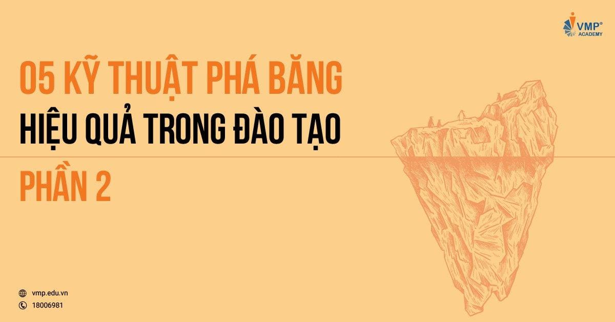 5 kỹ thuật phá băng hiệu quả trong đào tạo