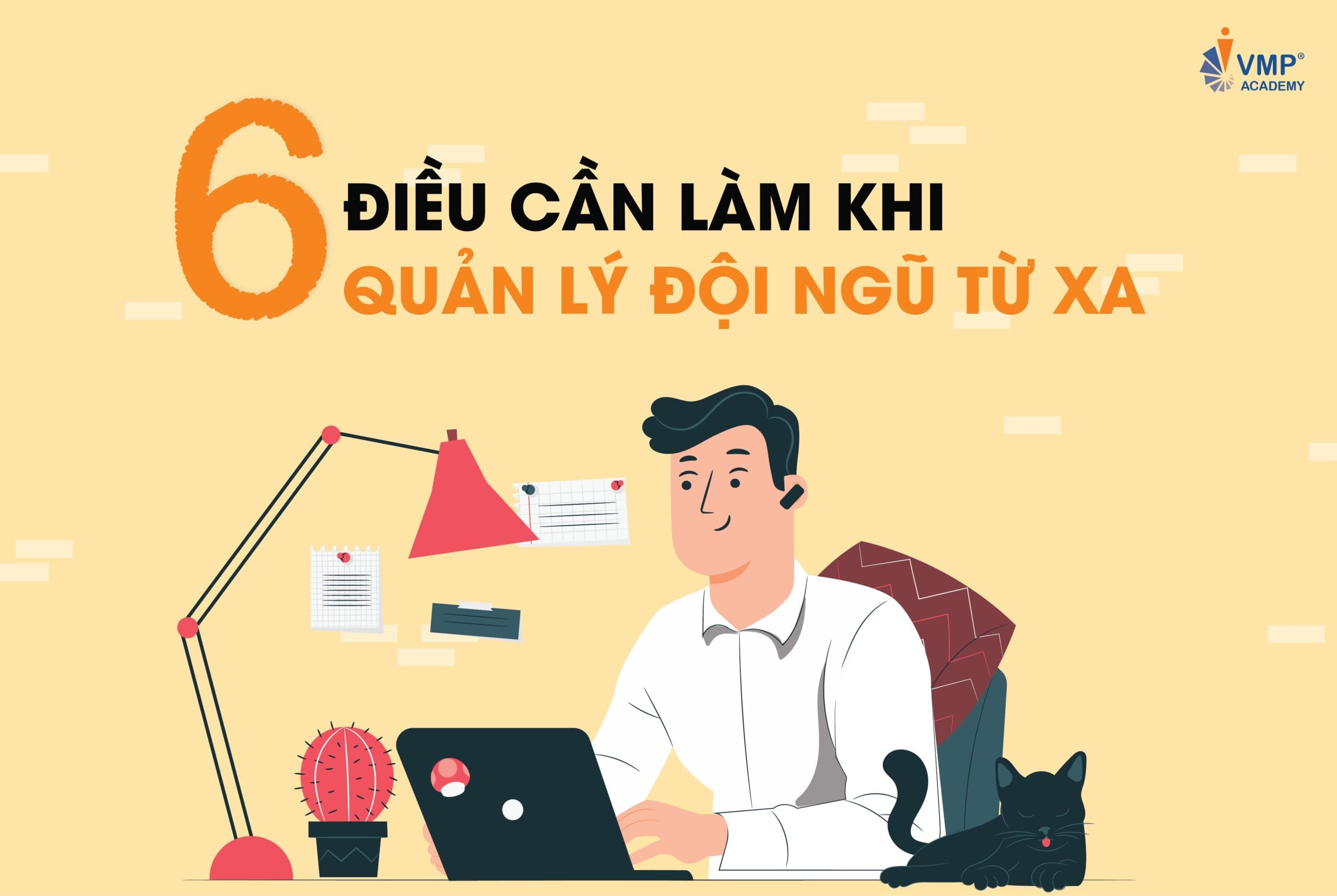 6 điều cần làm khi quản lý đội ngũ từ xa