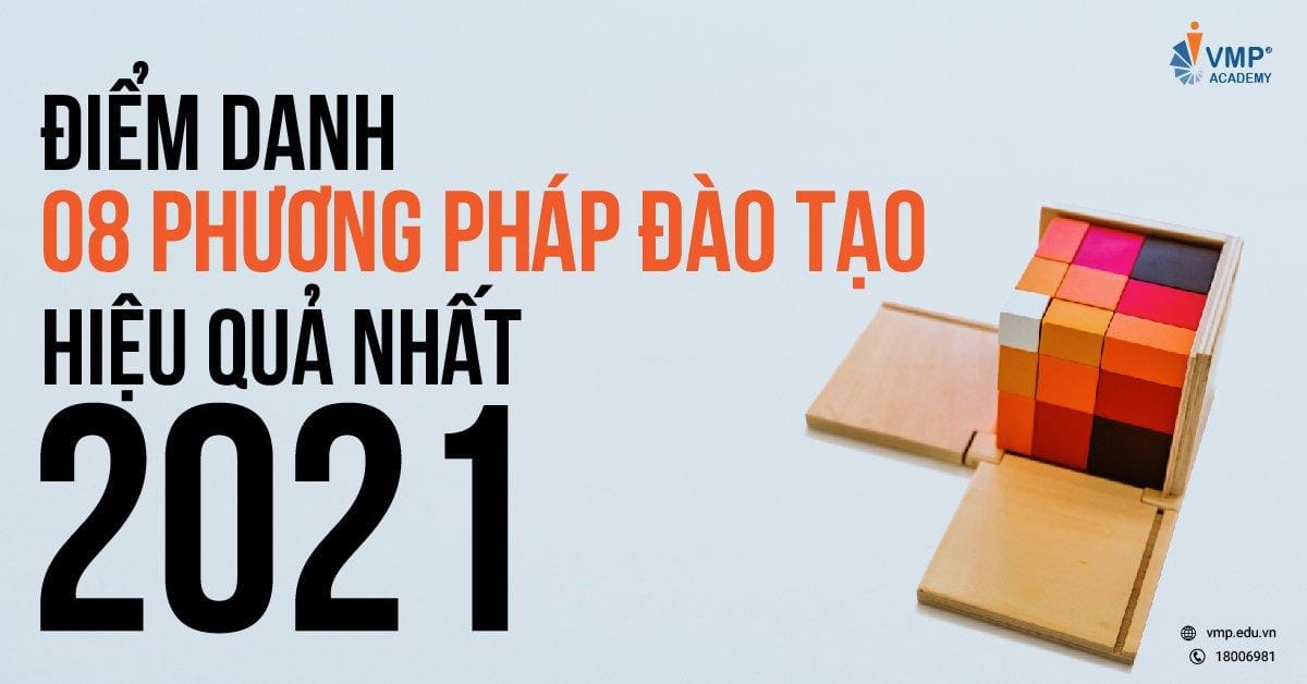 8 phương pháp đào tạo hiệu quả nhất 2021