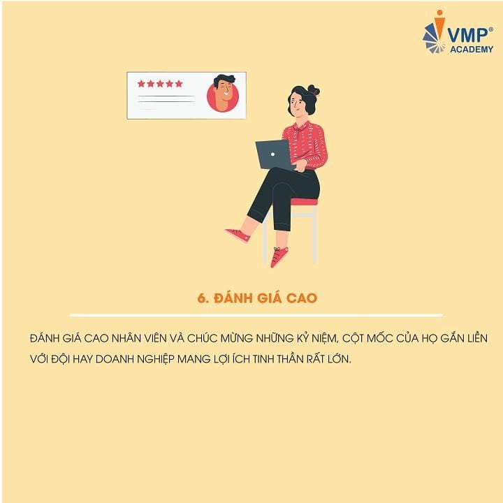 Luôn đánh giá cao những nỗ lực trong công việc của các thành viên trong đội