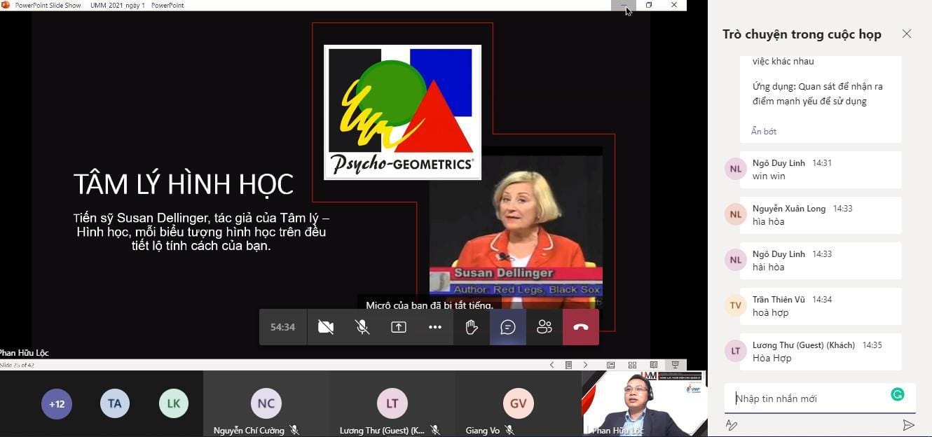 Tâm lý hình học - Psycho Geometrics được chia sẻ trong khóa UMM - Ultimate Middle Manager. Tâm lý hình học - Psycho Geometrics được chia sẻ trong khóa UMM - Ultimate Middle Manager.