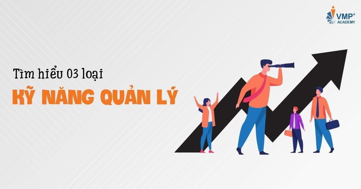 3 loại kỹ năng quản lý