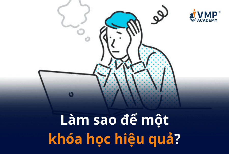 Làm sao để một khóa học hiệu quả?