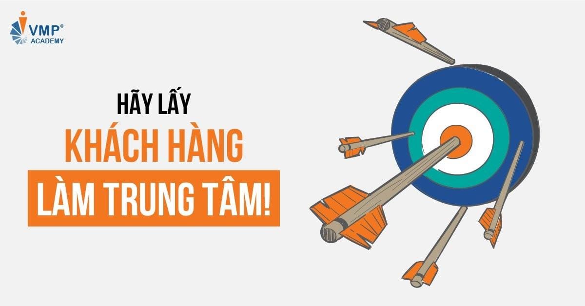 Lấy khách hàng làm trung tâm