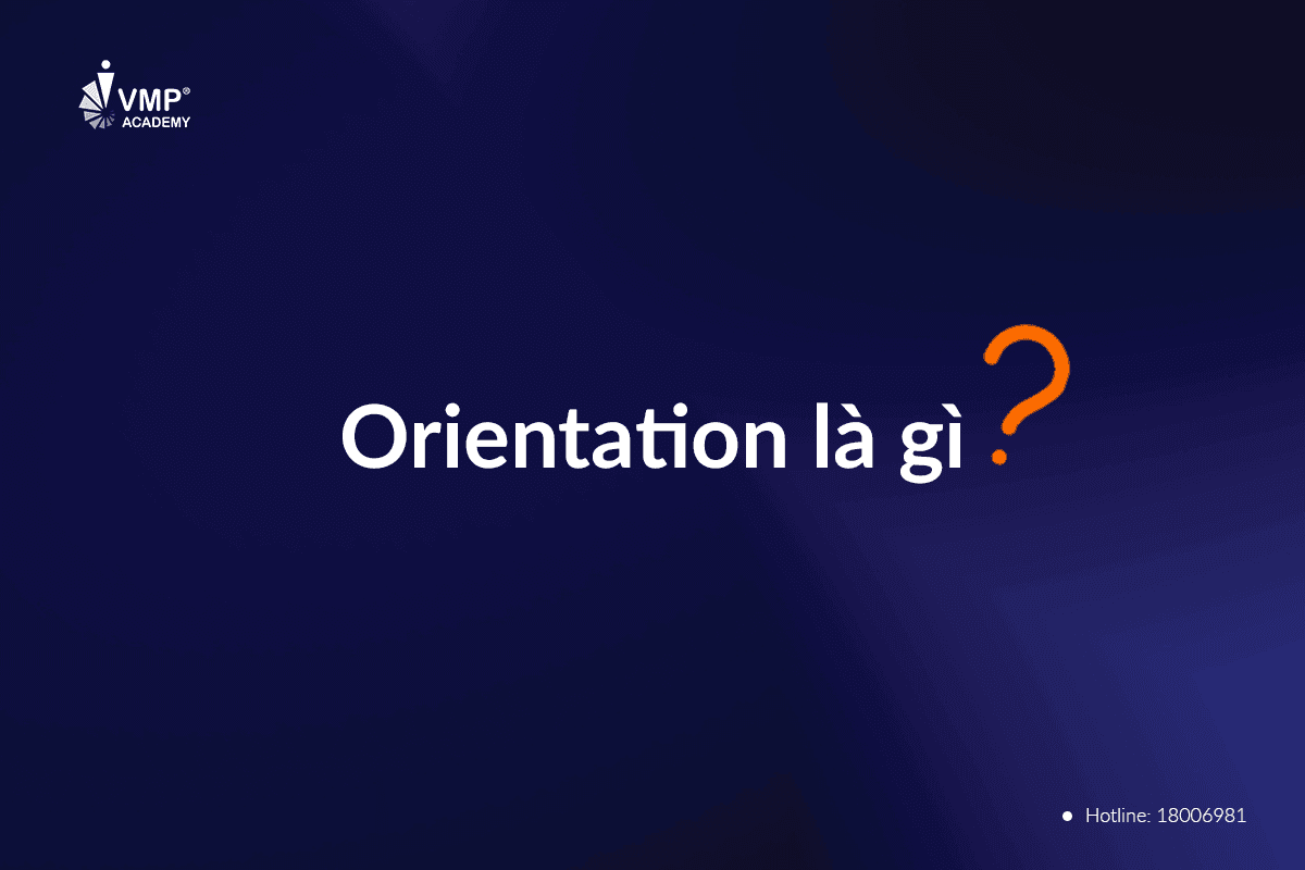Orientation là buổi giới thiệu về công ty cho nhân viên mới. Orientation là buổi giới thiệu về công ty cho nhân viên mới.