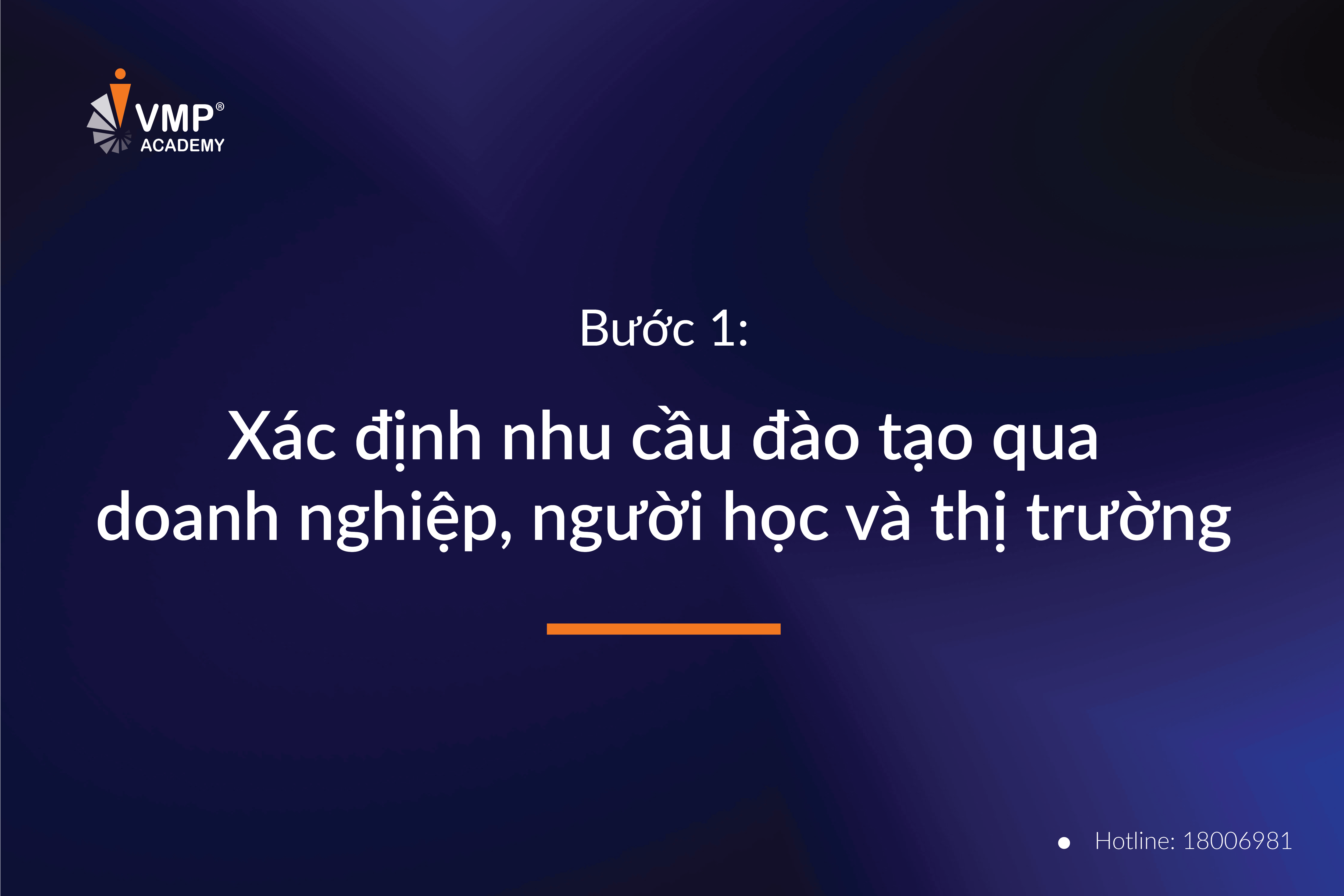 Bước đầu tiên bạn cần làm là xác định nhu cầu đào tạo. Bước đầu tiên bạn cần làm là xác định nhu cầu đào tạo.
