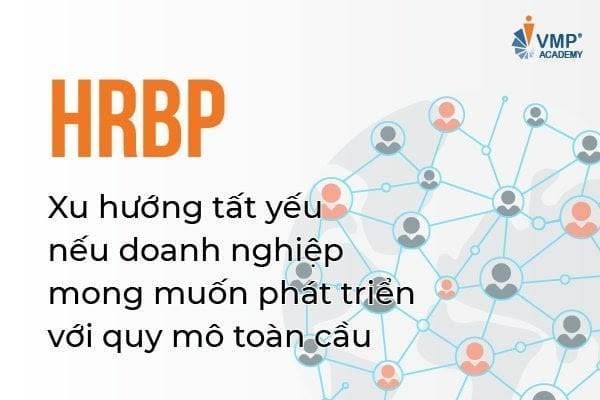 Đây là xu hướng tất yếu nếu muốn kinh doanh ở quy mô toàn cầu
