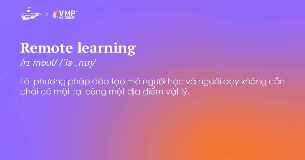 Remoote Learning là gì?