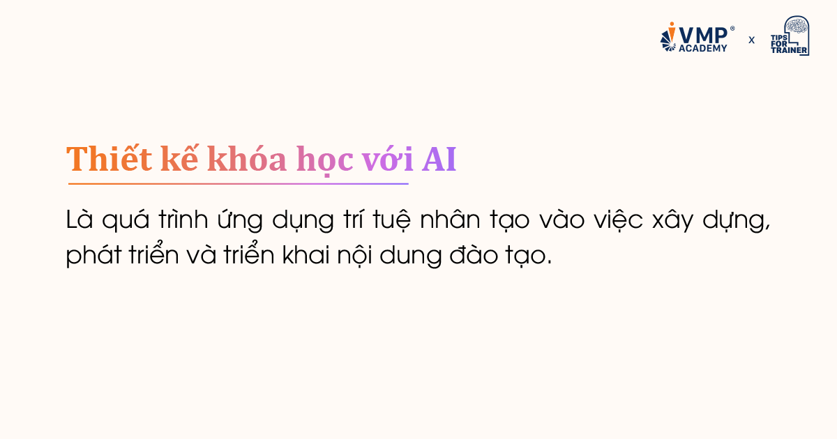 Thiết kế khóa học với AI là gì?