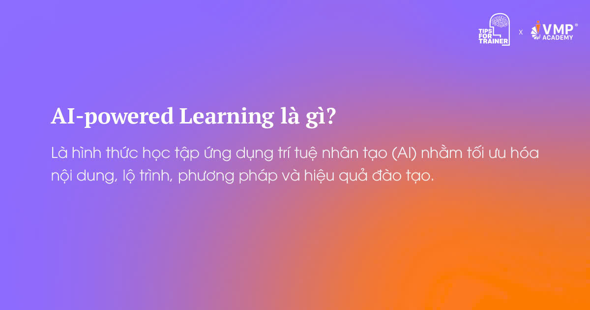 AI-powered Learning là gì?