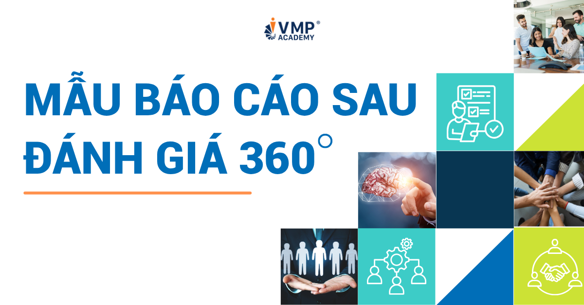Tải miễn phí mẫu báo cáo sau đánh giá 360 độ giúp doanh nghiệp tổng hợp kết quả, phân tích khoảng cách năng lực, xác định điểm mạnh – điểm cần cải thiện và xây dựng kế hoạch phát triển cá nhân sau đánh giá.