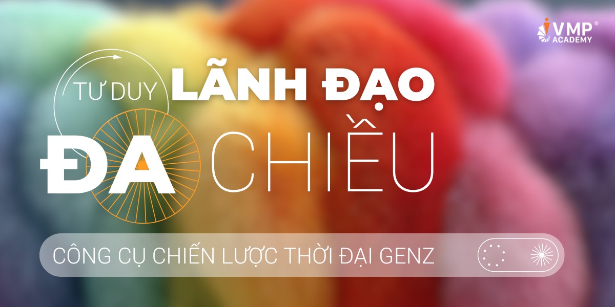 Tư duy lãnh đạo đa chiều là phong cách quản trị hiện đại, trong đó lãnh đạo không tập trung vào việc ra quyết định một chiều, mà hướng đến khả năng lắng nghe, trao đổi và hợp tác từ nhiều phía.