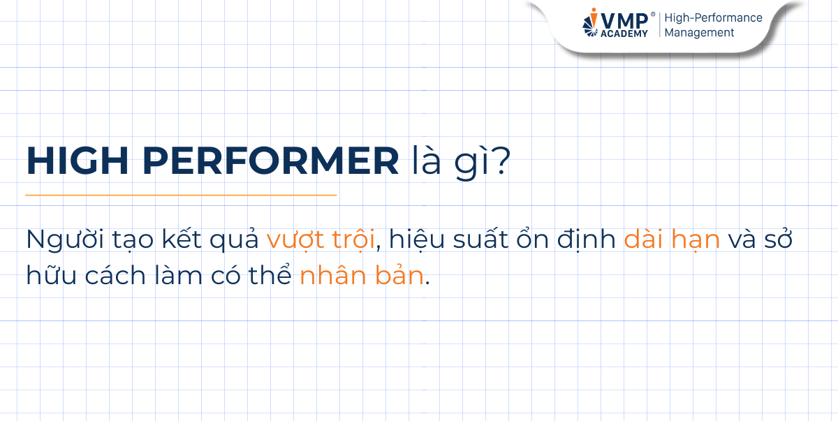 High Performer là gì High Performer là gì