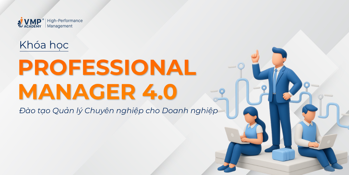 Khóa Professional Manager 4.0 Khóa Professional Manager 4.0