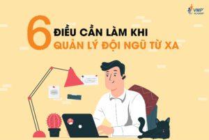 6 điều cần làm khi quản lý đội ngũ từ xa