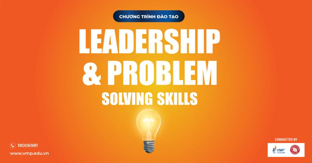 Leadership & problem solving