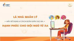 CÁCH TẠO RA HẠNH PHÚC CHO ĐỘI NGŨ TỪ XA