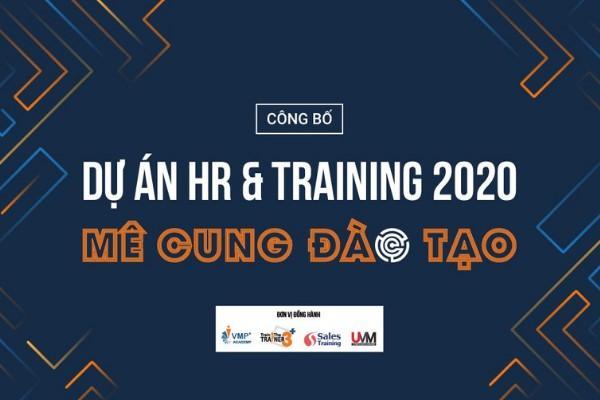 HR & Training update - MÊ CUNG ĐÀO TẠO