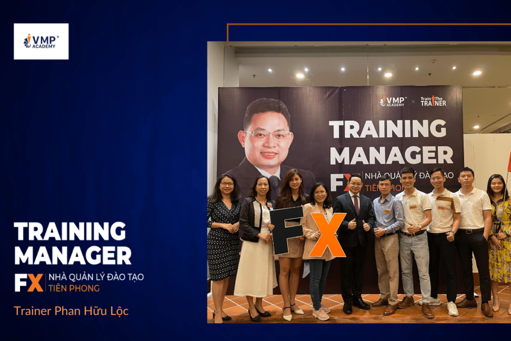 Đồng hành nâng cao kỹ năng đào tạo cho các Giám đốc đào tạo tại khóa Training Manager FX.