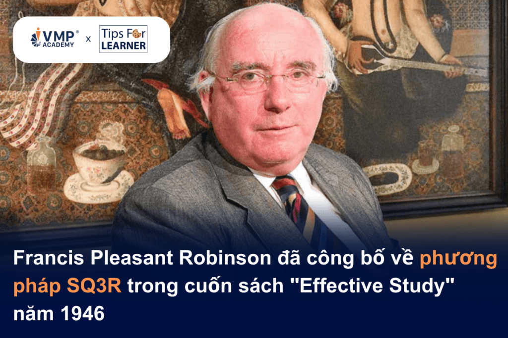 Francis Pleasant Robinson cha đẻ của phương pháp SQ3R.