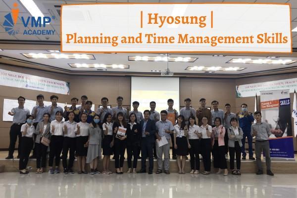 "Planning and Time Management Skills" - Hyosung