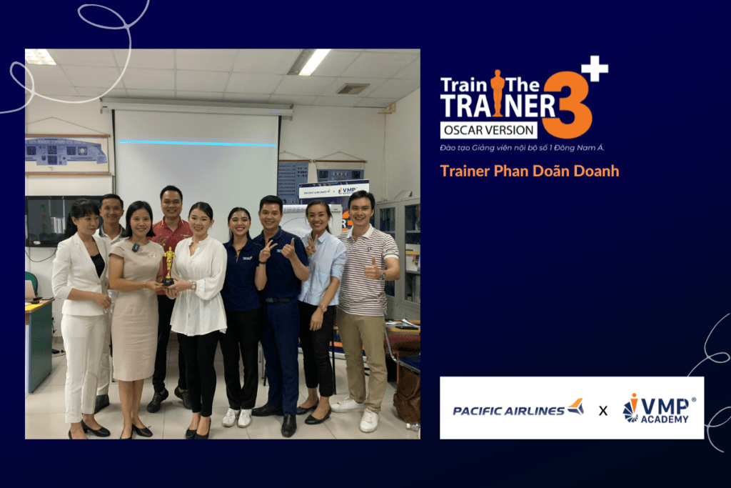 Đồng hành cùng Trainer Phan Doãn Doanh trong khóa học dành riêng cho Pacific Airlines.